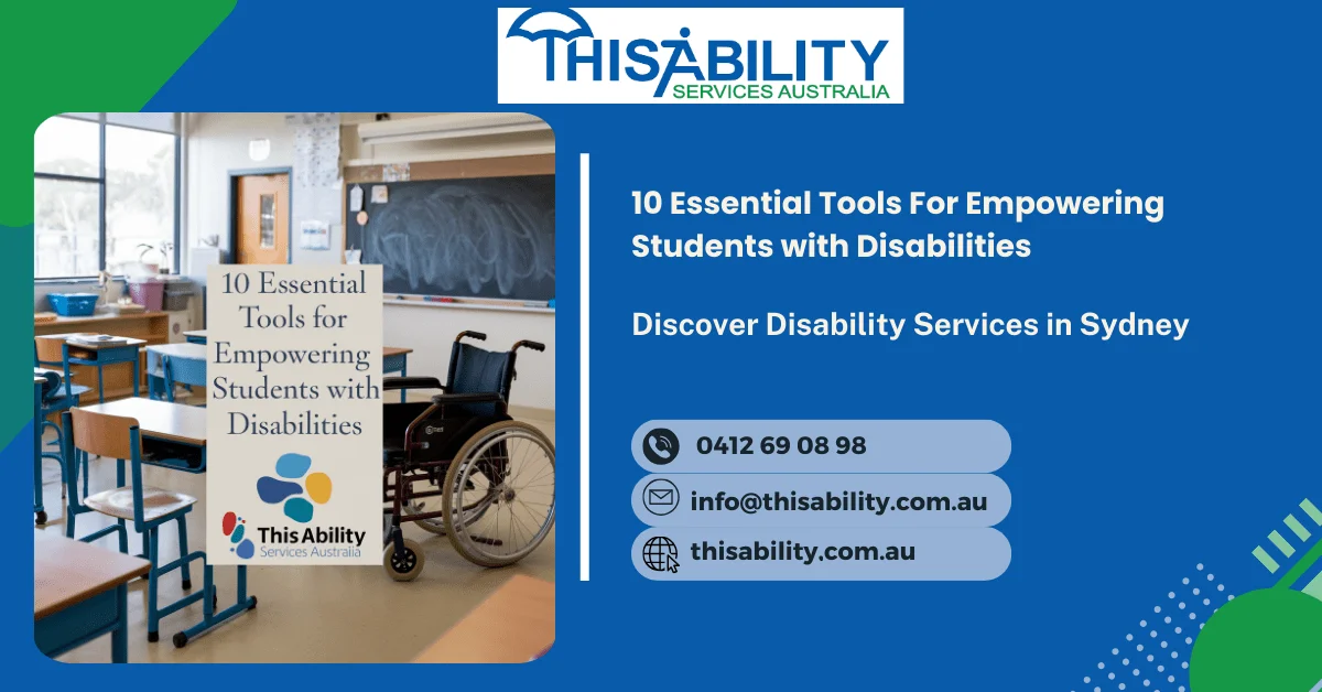 10 Essential Tools For Empowering Students with Disabilities